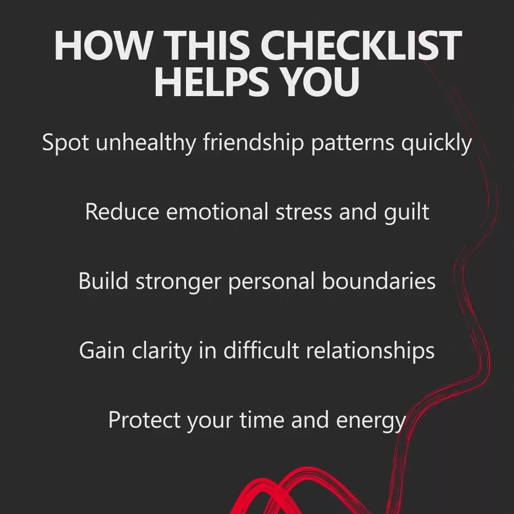 Toxic Friendship Detox – Checklist for Recognizing the Signs of a Toxic Friendship to Let Go | Emotional Boundaries & Self-Care Guide