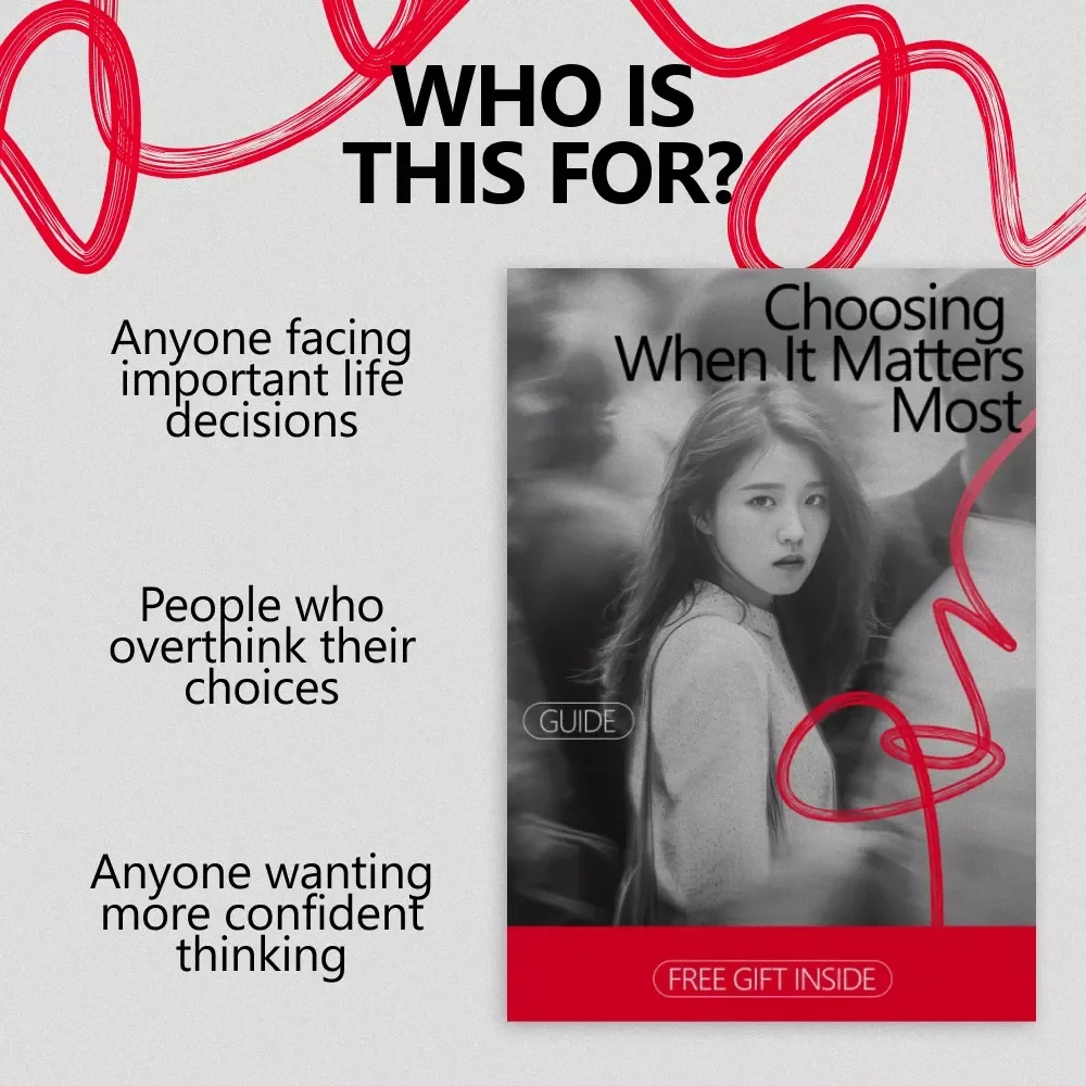 Choosing When It Matters Most – A Simple, Powerful Guide on How to Make Hard Decisions with Clarity and Confidence