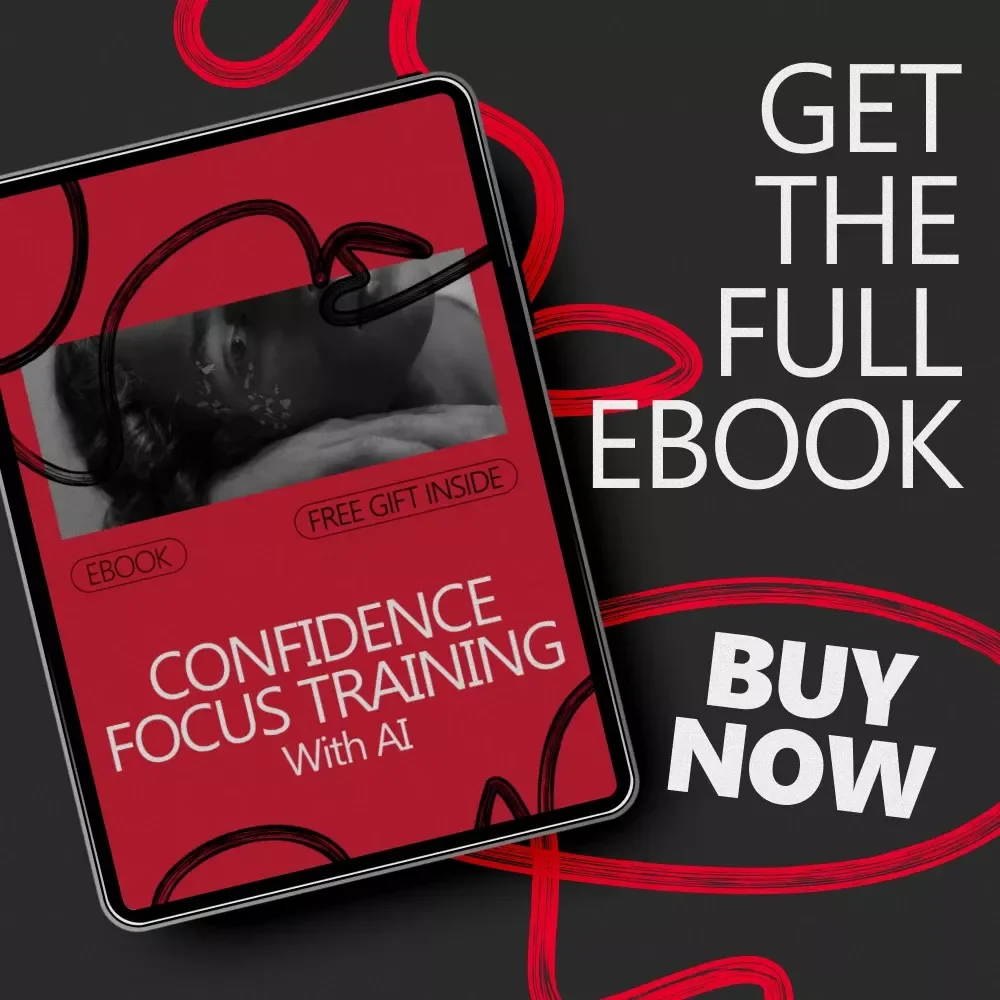 Confidence Focus Training With AI – Practical Ebook Guide for confidence focus training using ai, Mental Clarity, Self-Belief & Daily Focus Alignment