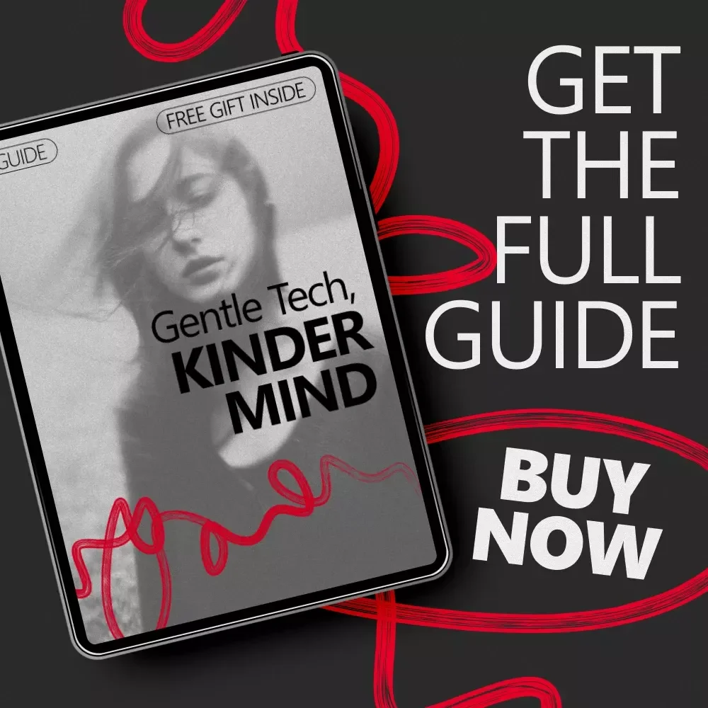 Gentle Tech, Kinder Mind – AI Meditation Guide for Self Compassion, Digital Guide for Emotional Awareness, Mindful Tech Practice & Self-Compassion Prompts