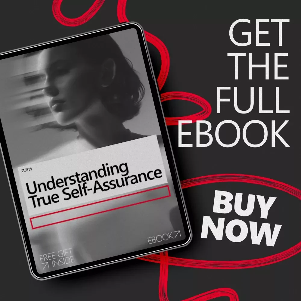 Understanding True Self-Assurance: A Guide to Confidence Without Superiority - eBook Download