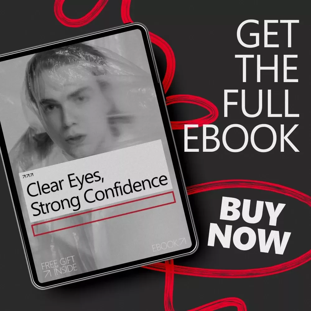 Clear Eyes, Strong Confidence: An Ebook on How Confidence Is Built Through Honest Self Evaluation