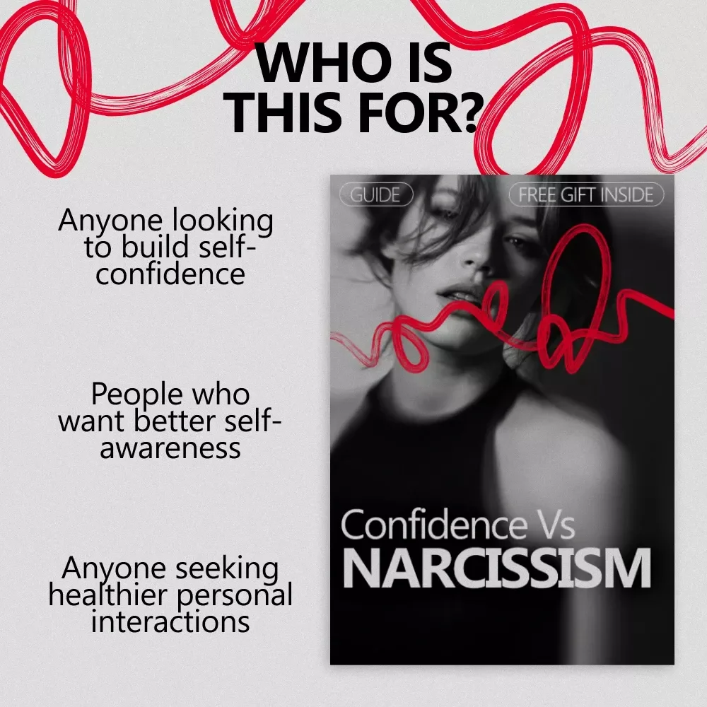 Confidence vs Narcissism: A Comprehensive Guide to Understanding and Building Healthy Confidence
