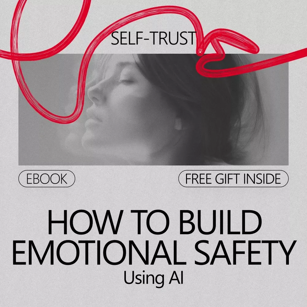 How to Build Emotional Safety Using AI – Practical eBook Guide for Self-Trust, Communication Skills, and Modern Emotional Intelligence