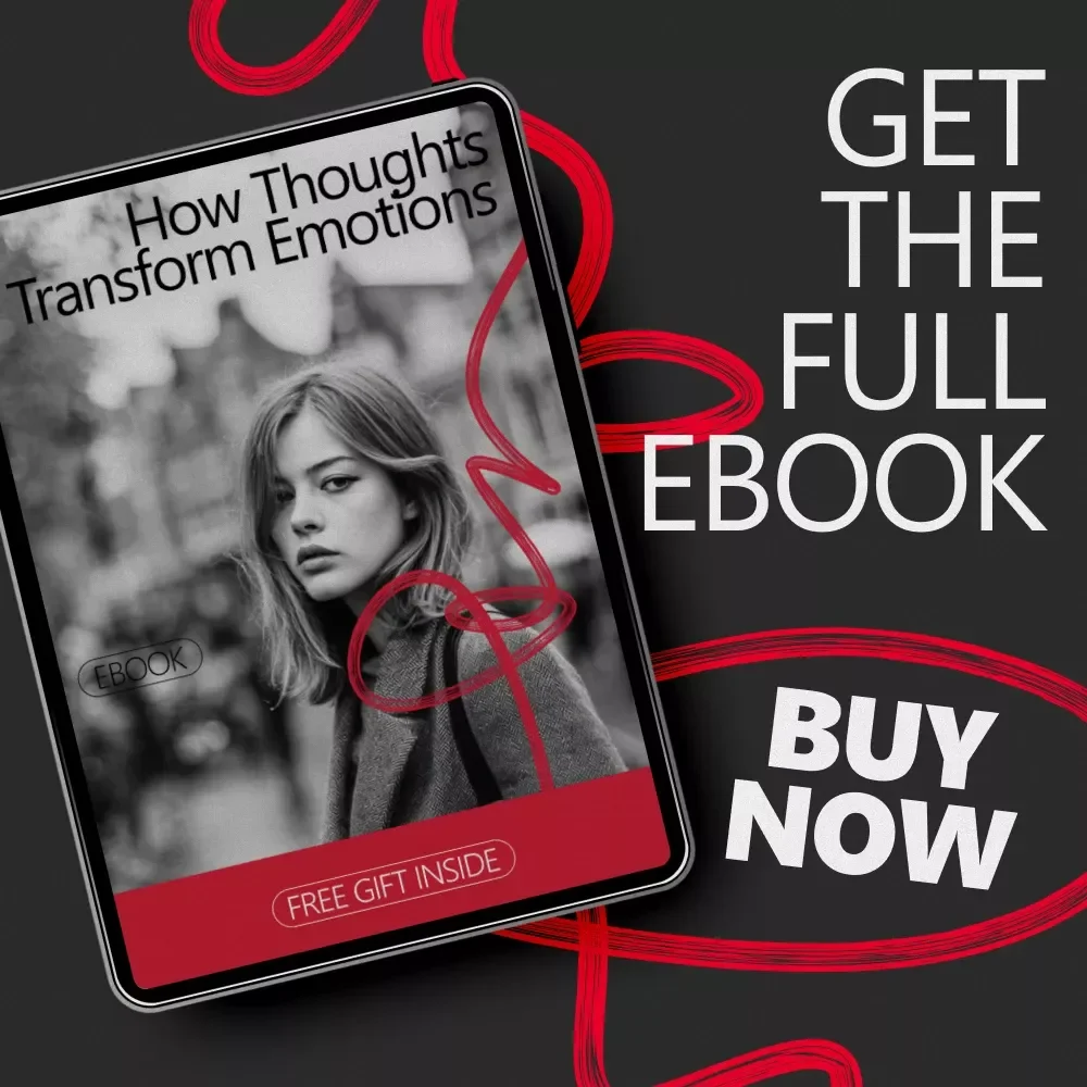 How Thoughts Transform Emotions | Practical eBook Guide on how thoughts change emotions, Mindset Awareness & Emotional Mastery
