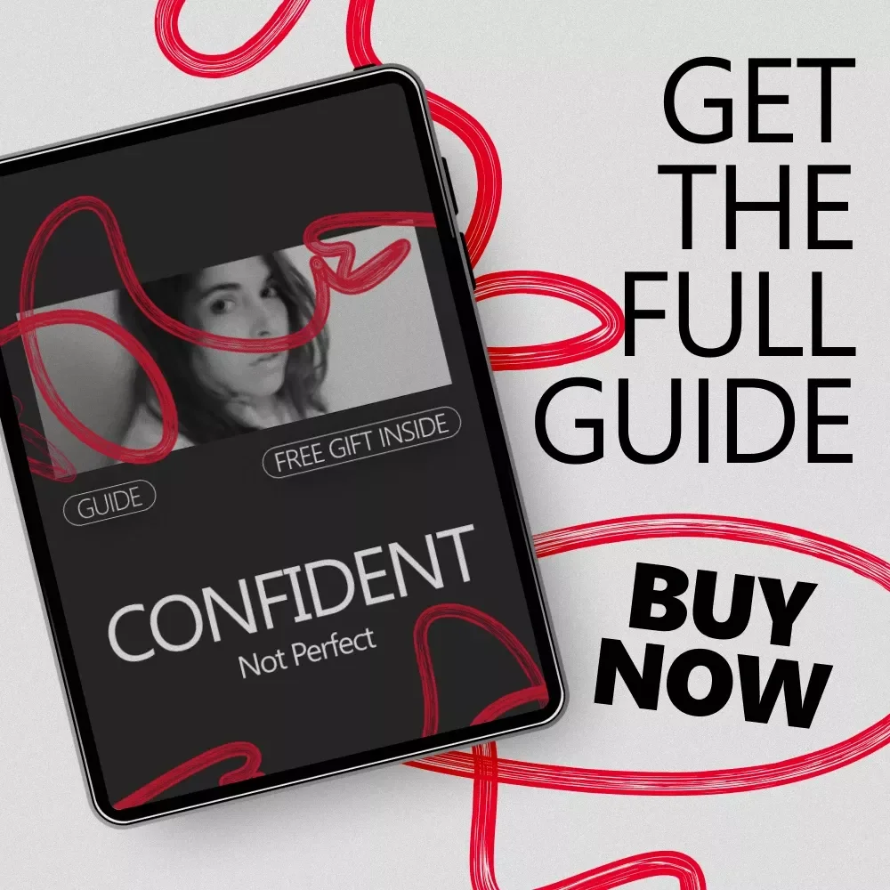 Confident, Not Perfect | A Practical Guide on how to be confident without perfectionism for Calm Self-Trust & Real Progress