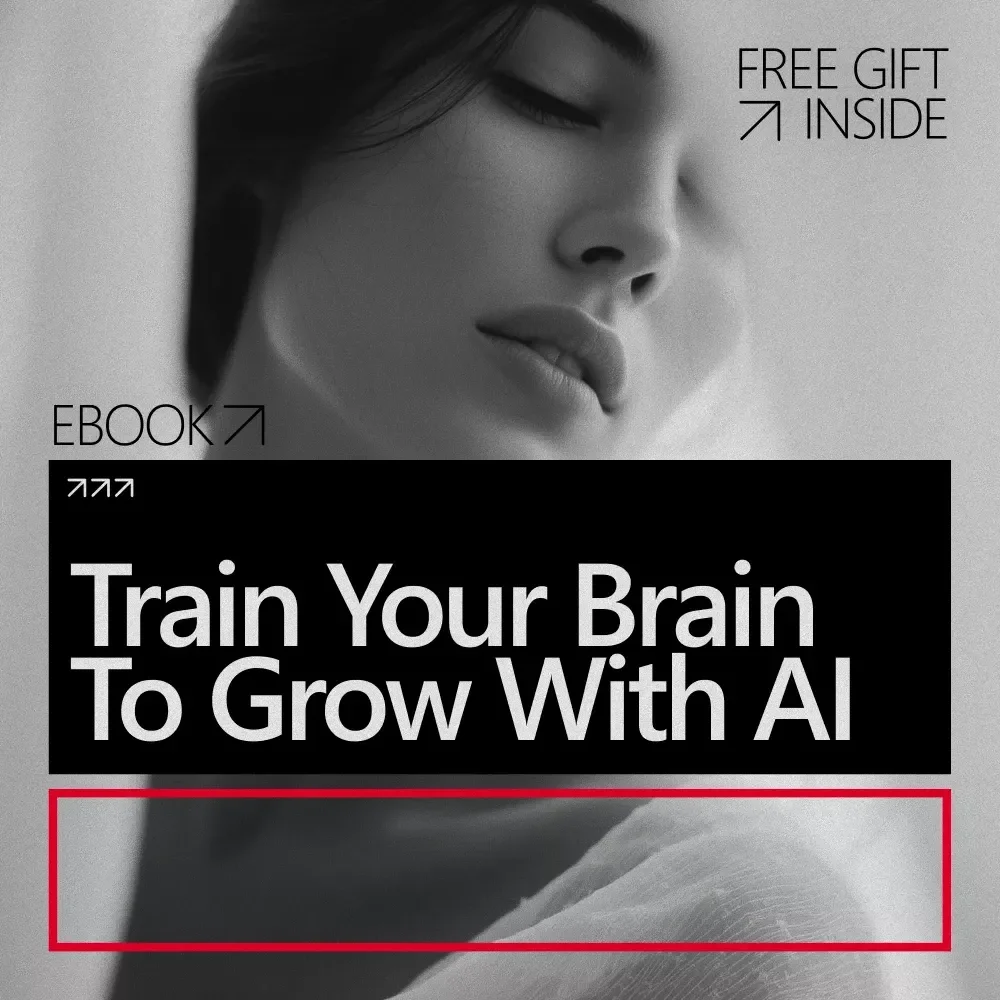 Train Your Brain to Grow With AI | Practical Ebook Guide on how to build growth mindset with ai for Learning Faster, Confidence & Personal Growth