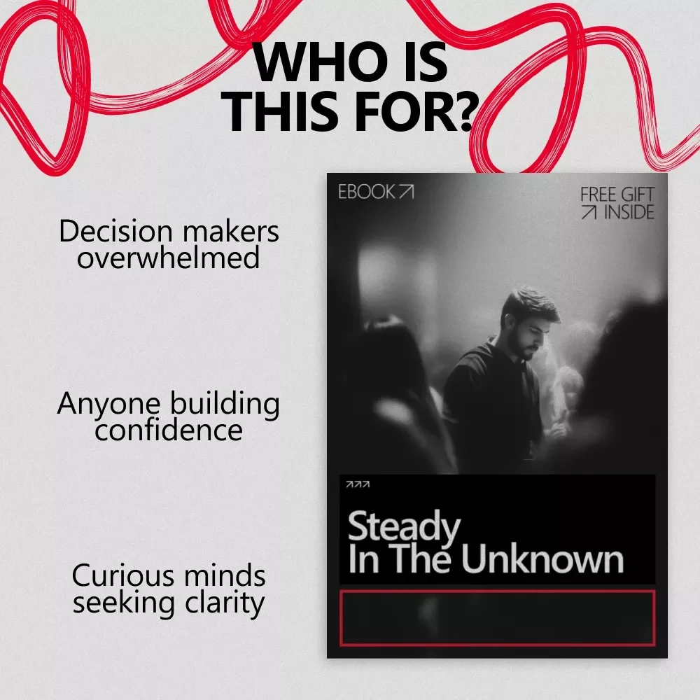 Steady in the Unknown: An Empowering eBook on how to handle uncertainty with strength, Build Inner Stability, and Move Forward with Calm Confidence
