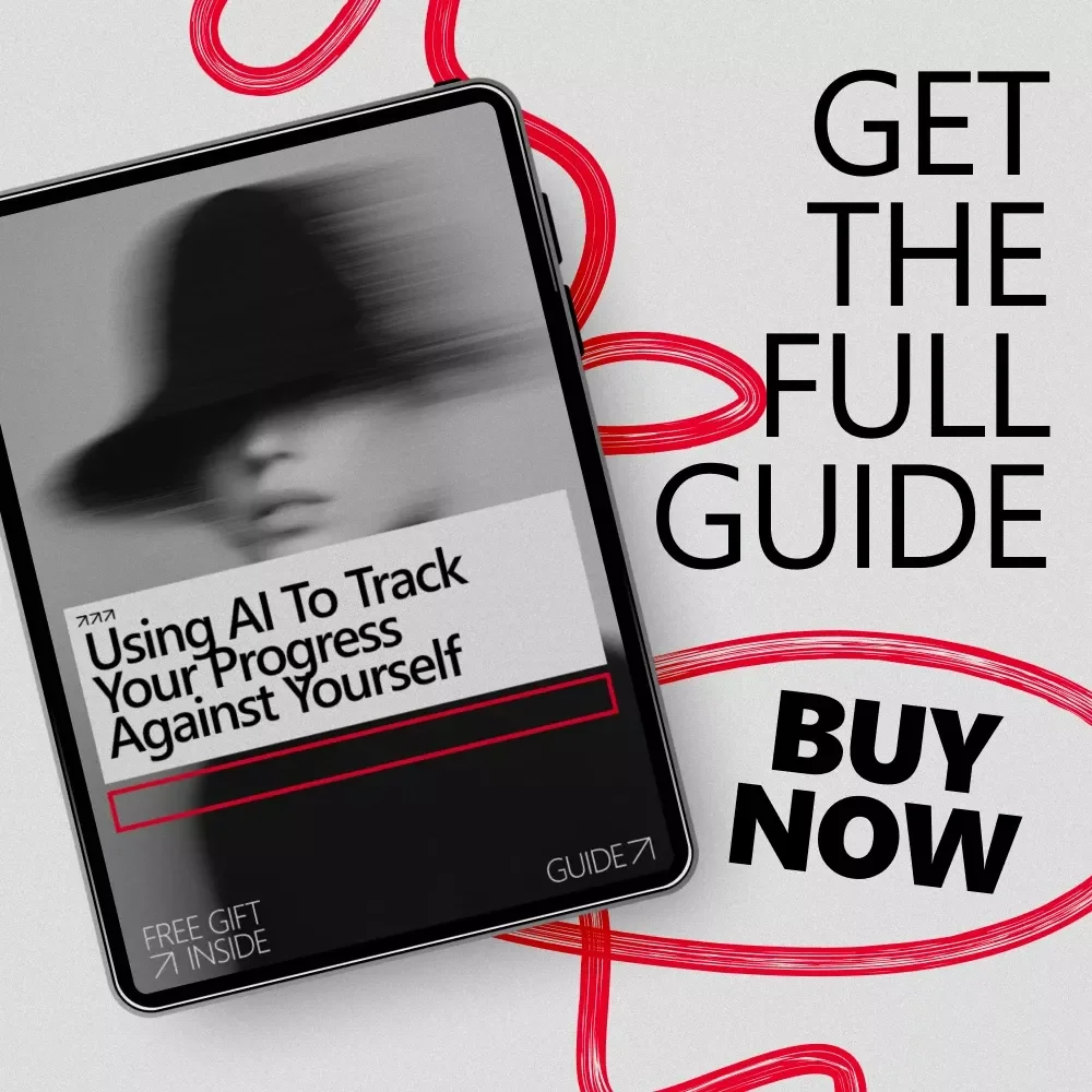 Using AI to Track Your Progress Against Yourself | Digital Guide on Personal Growth, Self-Comparison & AI Productivity | Downloadable eBook for Habits, Goals & Self-Improvement
