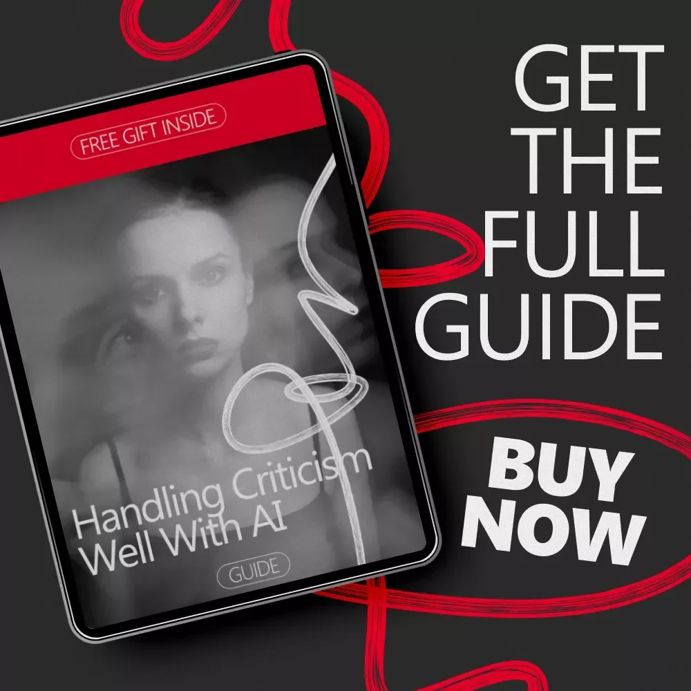 Handling Criticism Well With AI – Practical Guide on how to handle criticism well with ai for Growth, Confidence & Emotional Clarity