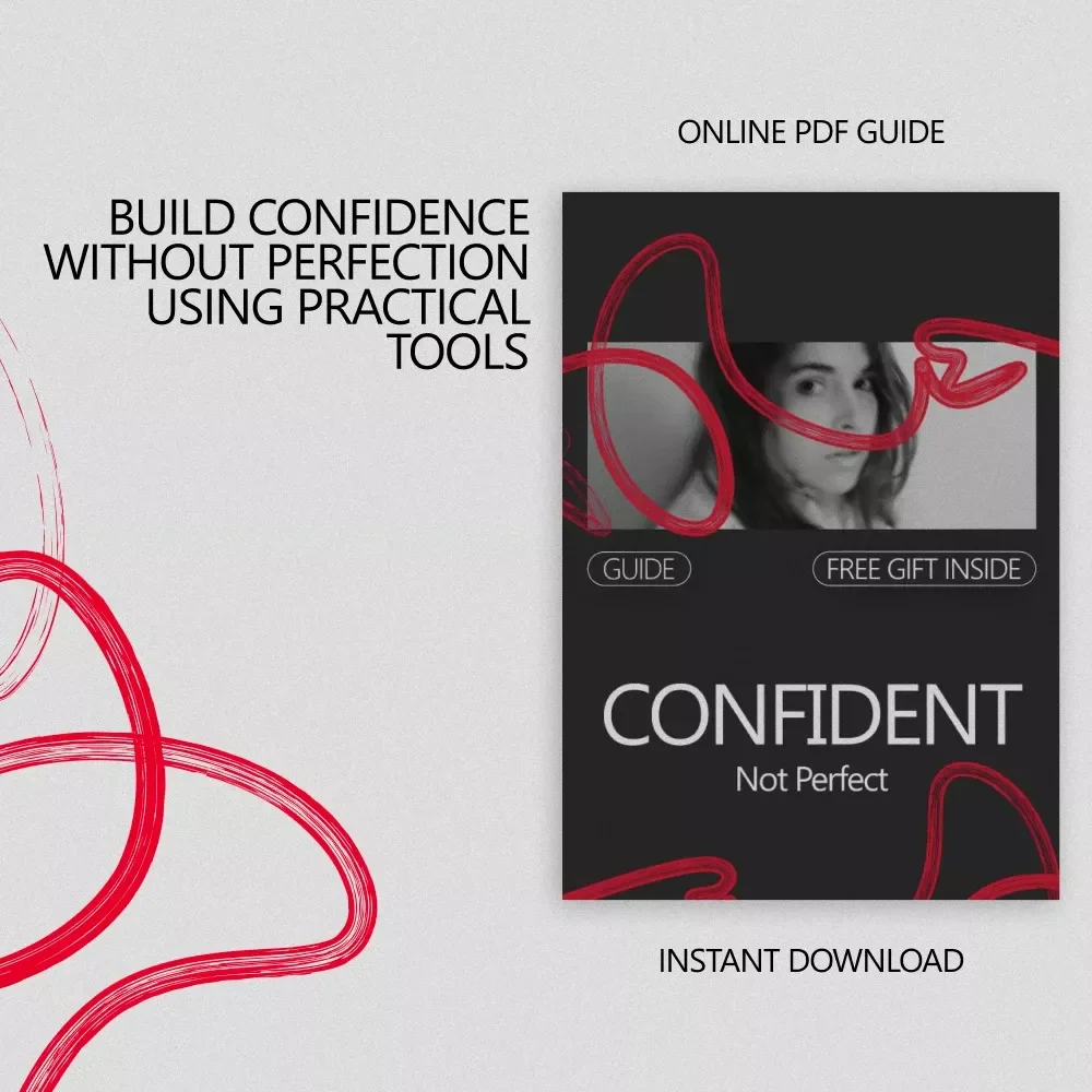 Confident, Not Perfect | A Practical Guide on how to be confident without perfectionism for Calm Self-Trust & Real Progress
