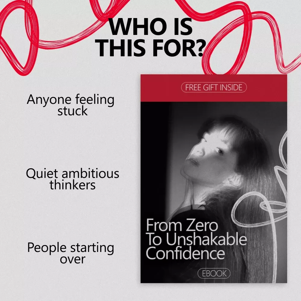 From Zero to Unshakable Confidence – Practical eBook Guide on How to Build Confidence From Zero, Self-Trust, Inner Dialogue & Real-Life Growth