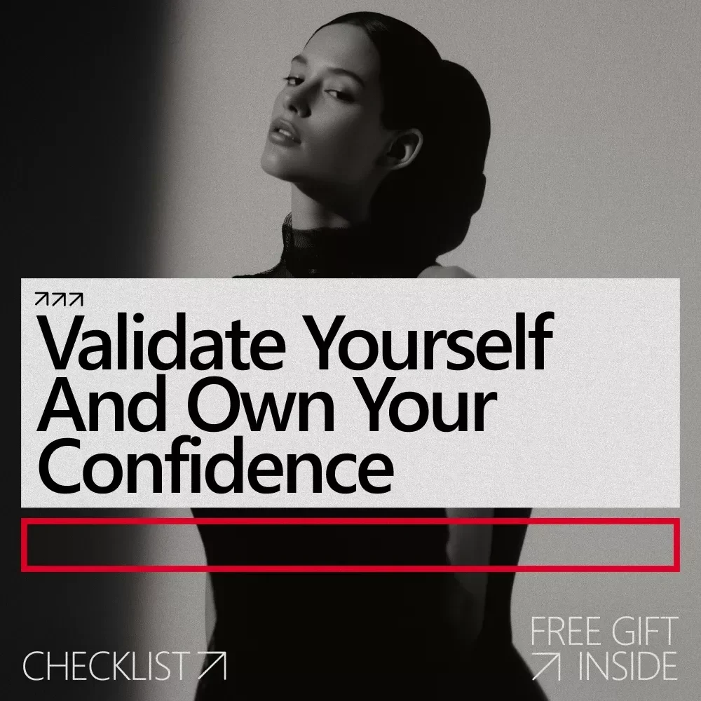 Validate Yourself and Own Your Confidence – Self Validation Guide, Confidence Building eBook, Personal Growth Digital Download, Mindset & Self Worth Workbook