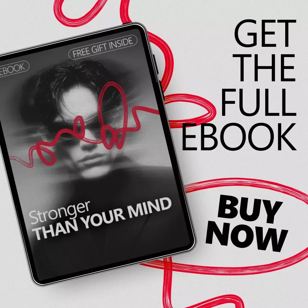 Stronger Than Your Mind – A Practical Guide on How to Overcome Mental Weakness, Build Inner Strength, and Train a Resilient Mindset