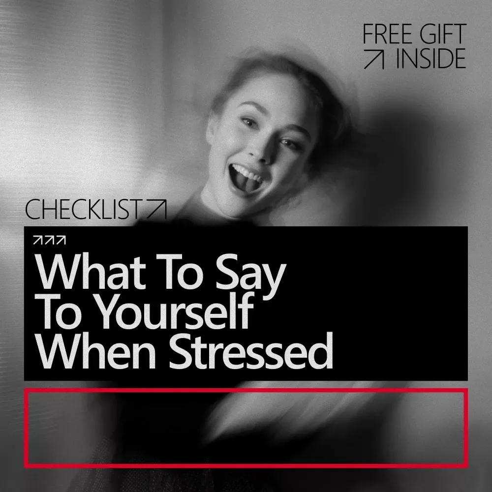What to Say to Yourself When Stressed – Printable Stress Relief Checklist, Calm Self-Talk Guide for Overwhelm & Anxiety