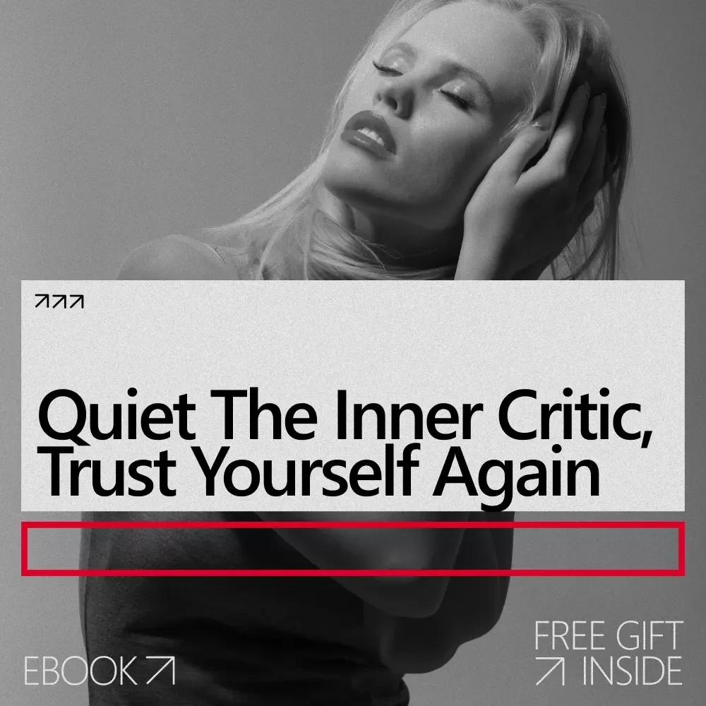 Quiet the Inner Critic, Trust Yourself Again – How to Stop Doubting Yourself eBook for Confidence & Self-Belief