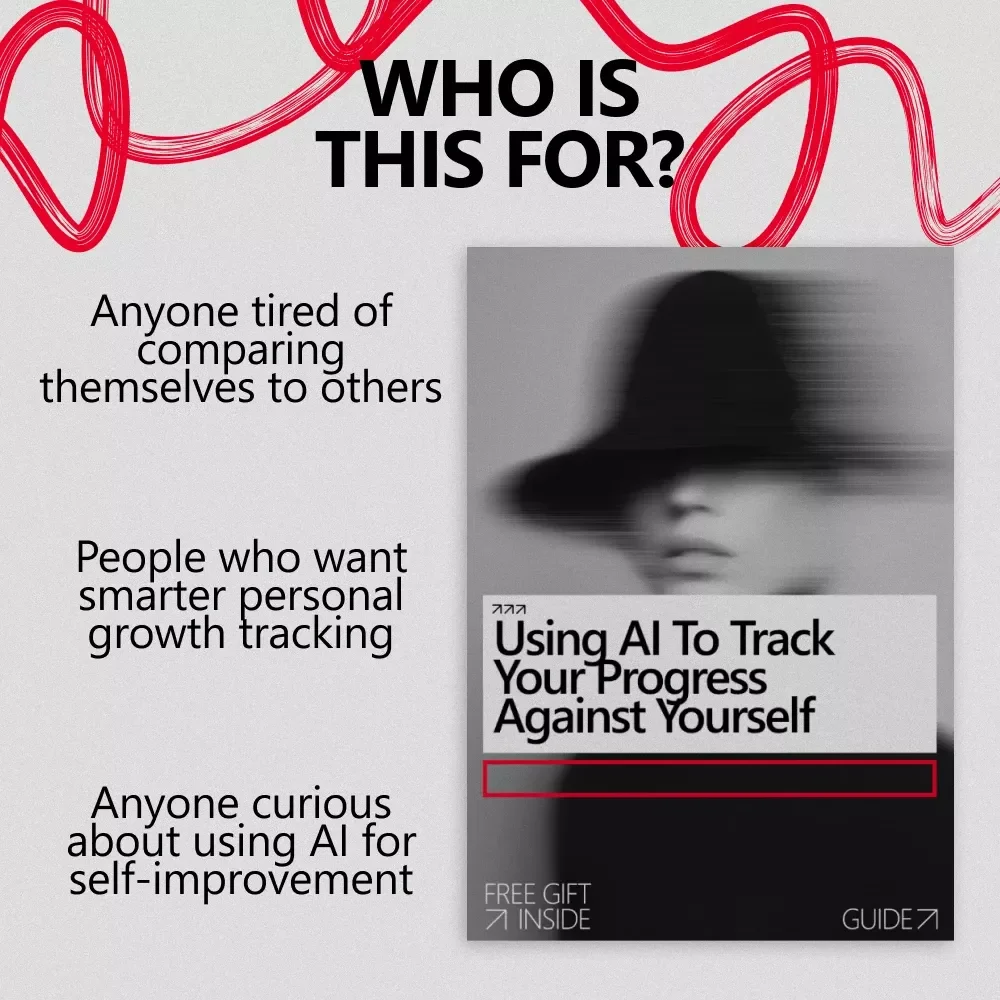 Using AI to Track Your Progress Against Yourself | Digital Guide on Personal Growth, Self-Comparison & AI Productivity | Downloadable eBook for Habits, Goals & Self-Improvement