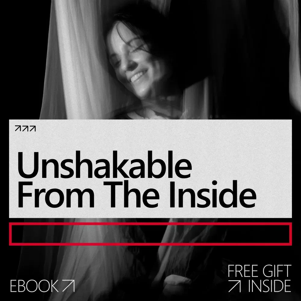 Unshakable From the Inside – A Practical eBook Guide on how to strengthen inner confidence, Build Self-Trust, and Create Lasting Emotional Stability
