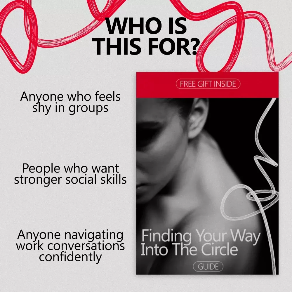 Finding Your Way Into the Circle – A Confidence-Building Guide on How to Join a Group Conversation