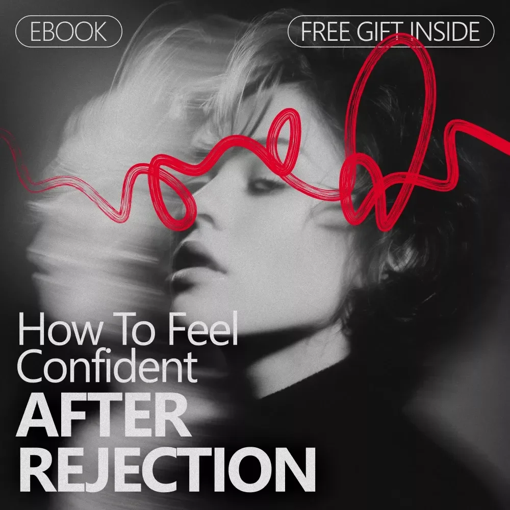 How to Feel Confident After Rejection: A Step-by-Step Guide to Rebuilding Self-Worth