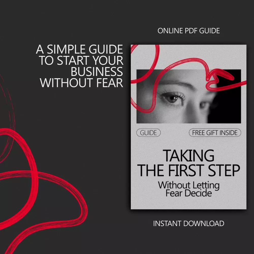 Taking the First Step Without Letting Fear Decide – Practical Guide on How to Overcome Fear of Starting a Business, Build Confidence, Reduce Anxiety & Take Action