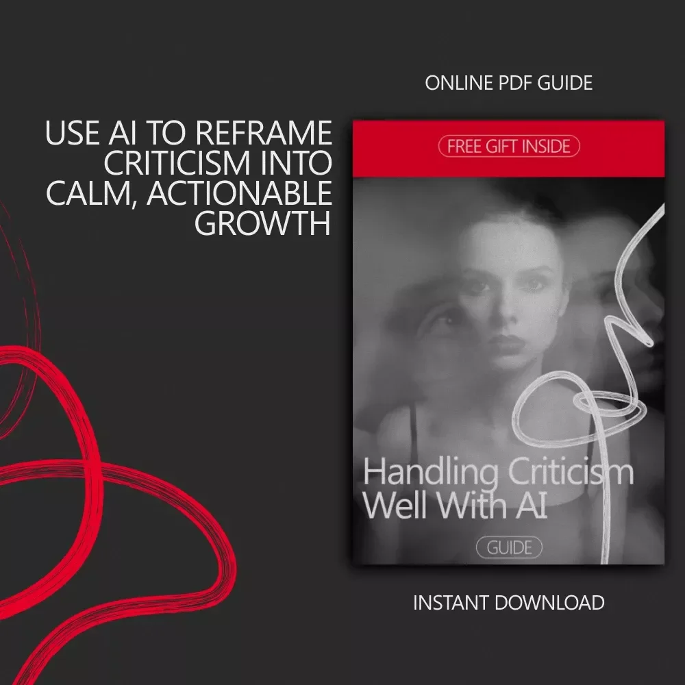 Handling Criticism Well With AI – Practical Guide on how to handle criticism well with ai for Growth, Confidence & Emotional Clarity
