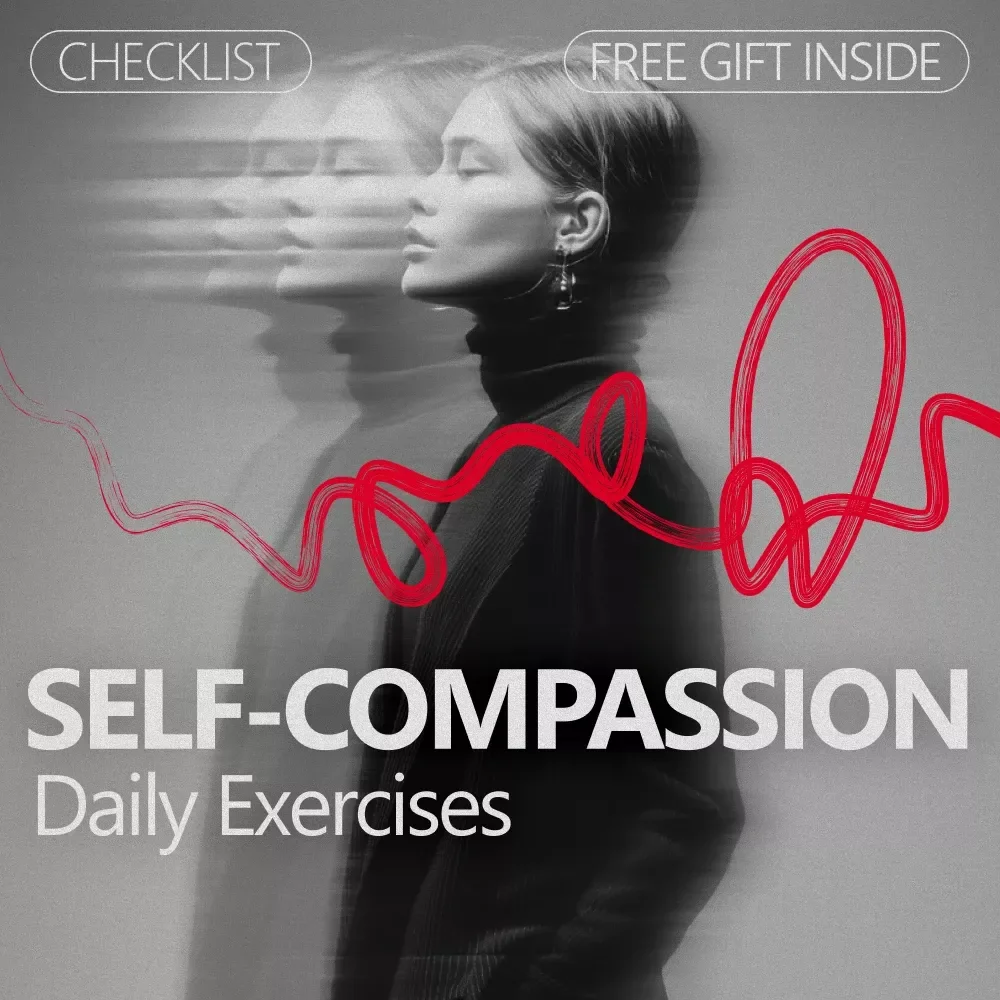 Self-Compassion Daily Exercises to Treat Yourself Like a Friend | Printable Self Care Guide, Mindfulness & Mental Health Checklist, Anxiety & Stress Support
