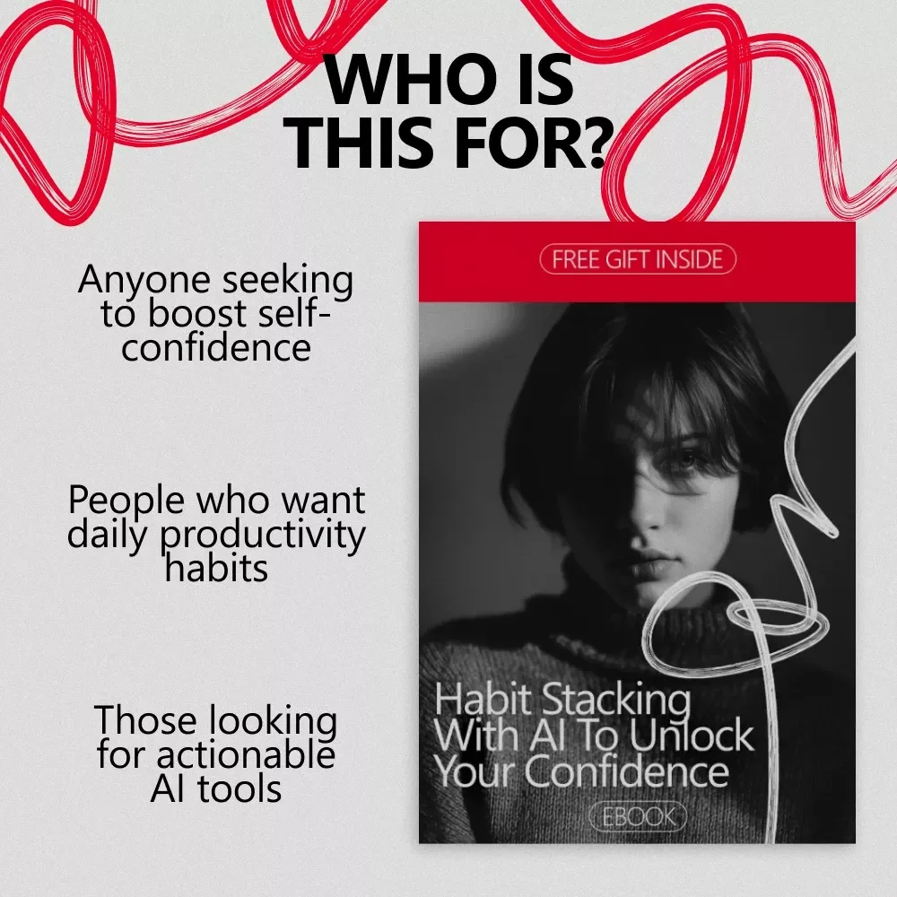 Habit Stacking with AI to Unlock Your Confidence: Boost Your Self-Assurance with Smart Daily Habits