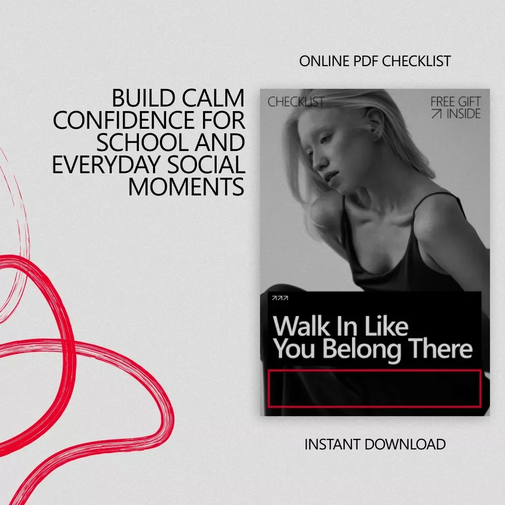 Walk In Like You Belong There – Confidence Checklist for New Students | How to Be Confident at a New School
