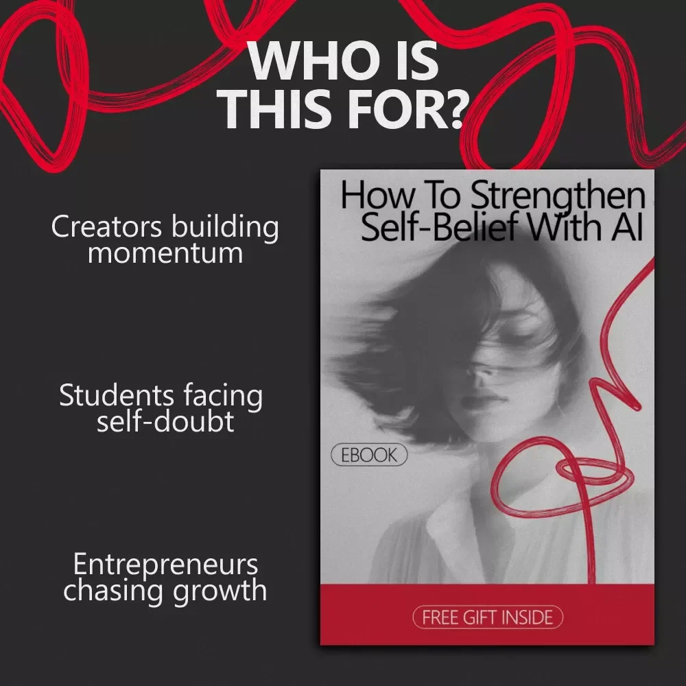How to Strengthen Self-Belief with AI | Practical eBook Guide for Self Belief Building with AI, Confidence, Clarity & Daily Momentum