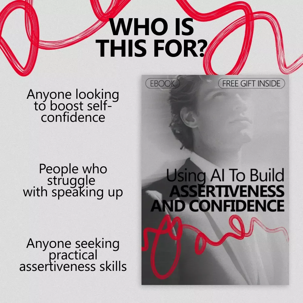 Using AI to Build Assertiveness and Confidence - A Digital Guide for Assertiveness Training with AI