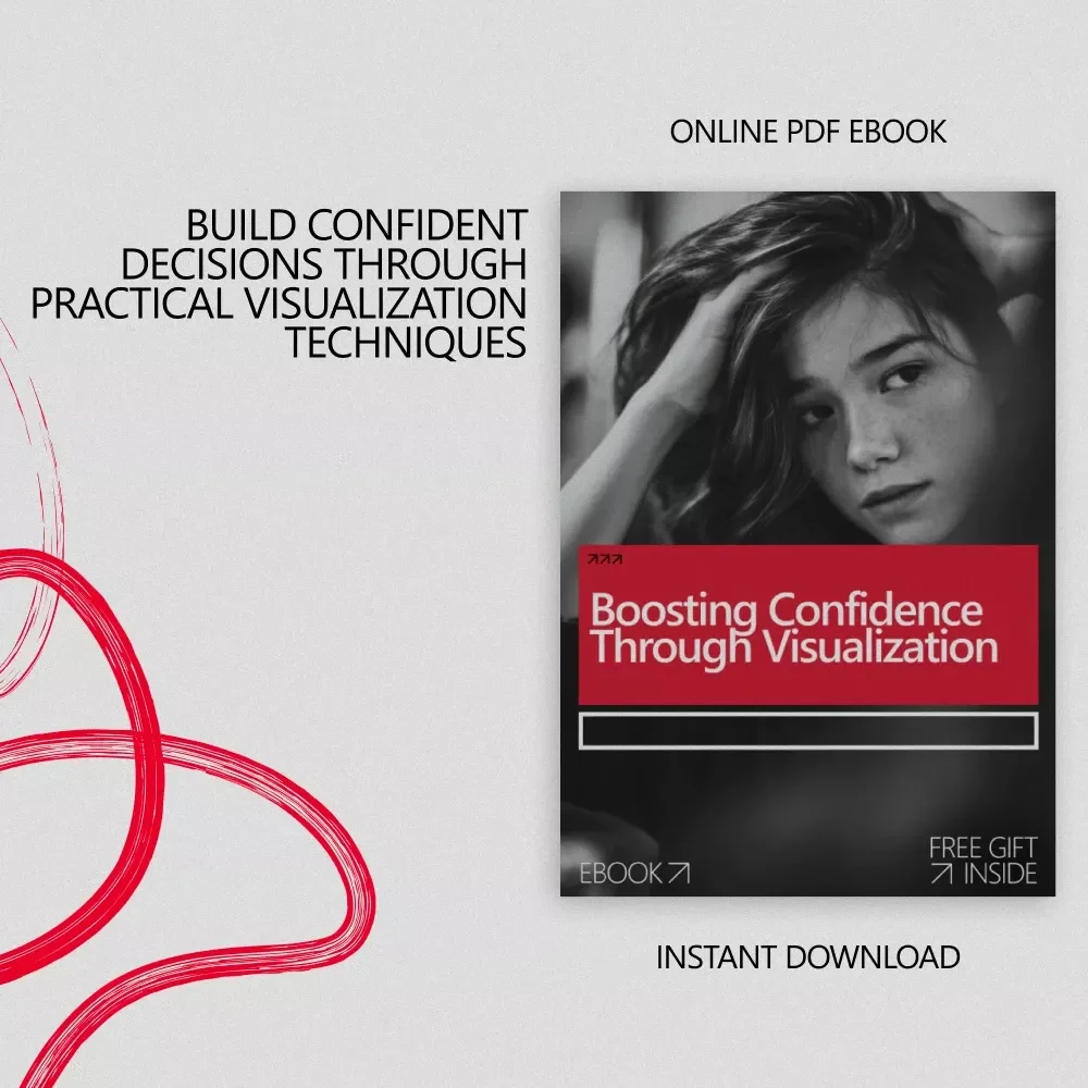 Boosting Confidence Through Visualization | Decision-Making Confidence Guide | Visualization Techniques for Clear Choices | Digital eBook Download