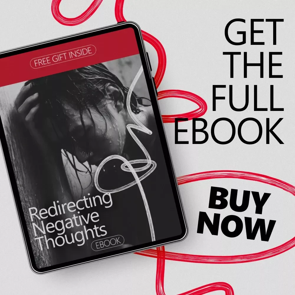 Redirecting Negative Thoughts | Ebook Guide on How to Redirect Negative Thoughts for Mental Clarity, Overthinking Relief & Daily Mindset Reset