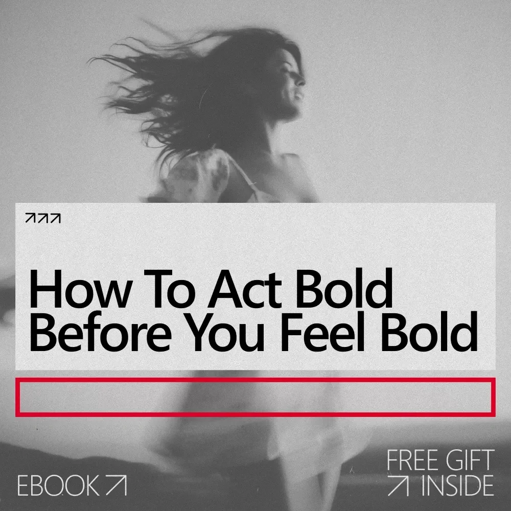 How to Act Bold Before You Feel Bold | Ebook Guide for Acting Confident Before Feeling Confident | Confidence Building Digital Download