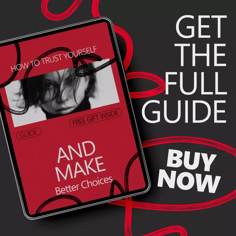How to Trust Yourself and Make Better Choices – A Practical Guide for Confidence, Clarity & How to Feel Confident Making Choices