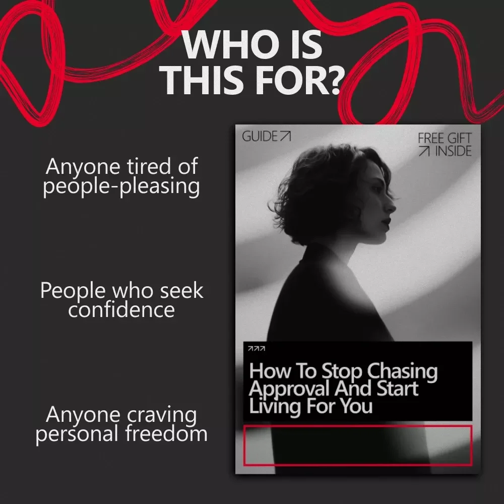 How to Stop Chasing Approval and Start Living for You – A Powerful Guide on How to Stop Seeking External Validation, Build Self-Worth, and Live with Confidence