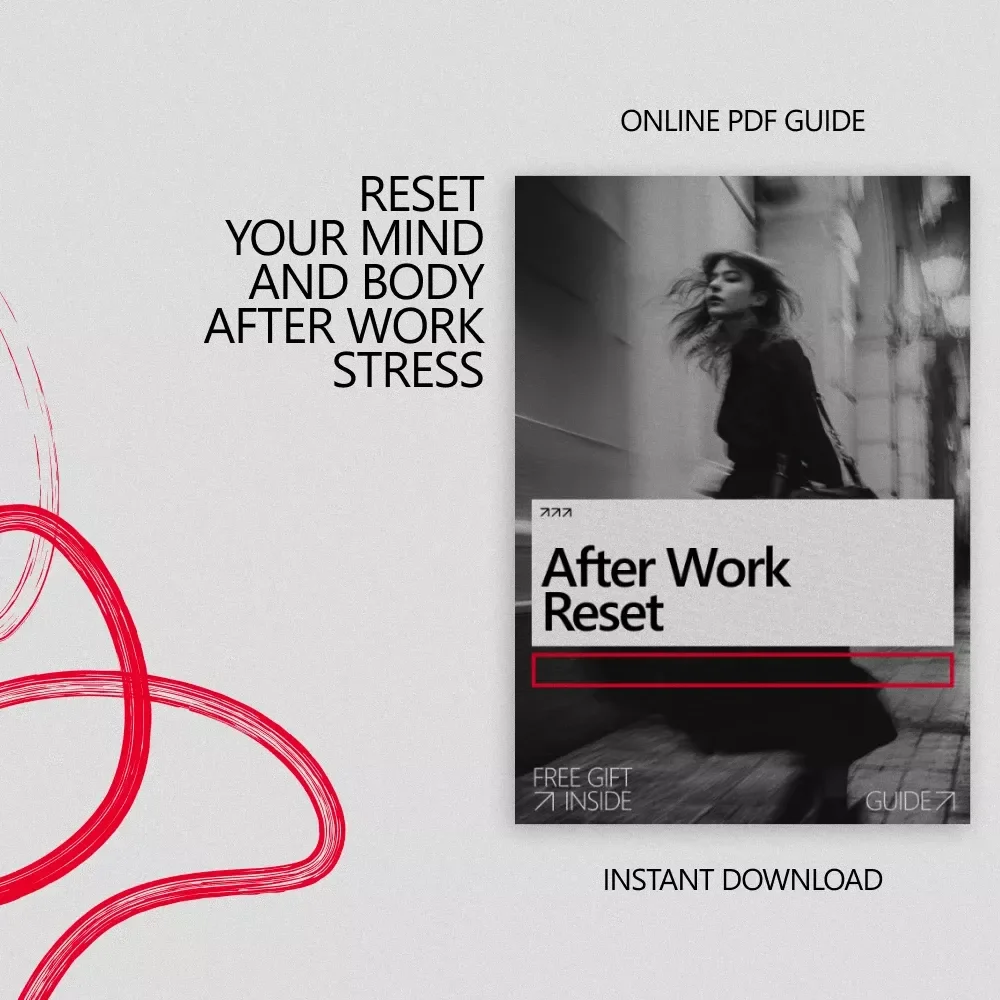 After Work Reset: The Ultimate Guide on How to Wind Down After a High Stress Job – Evening Rituals, Stress Release, and Mental Unloading Tips