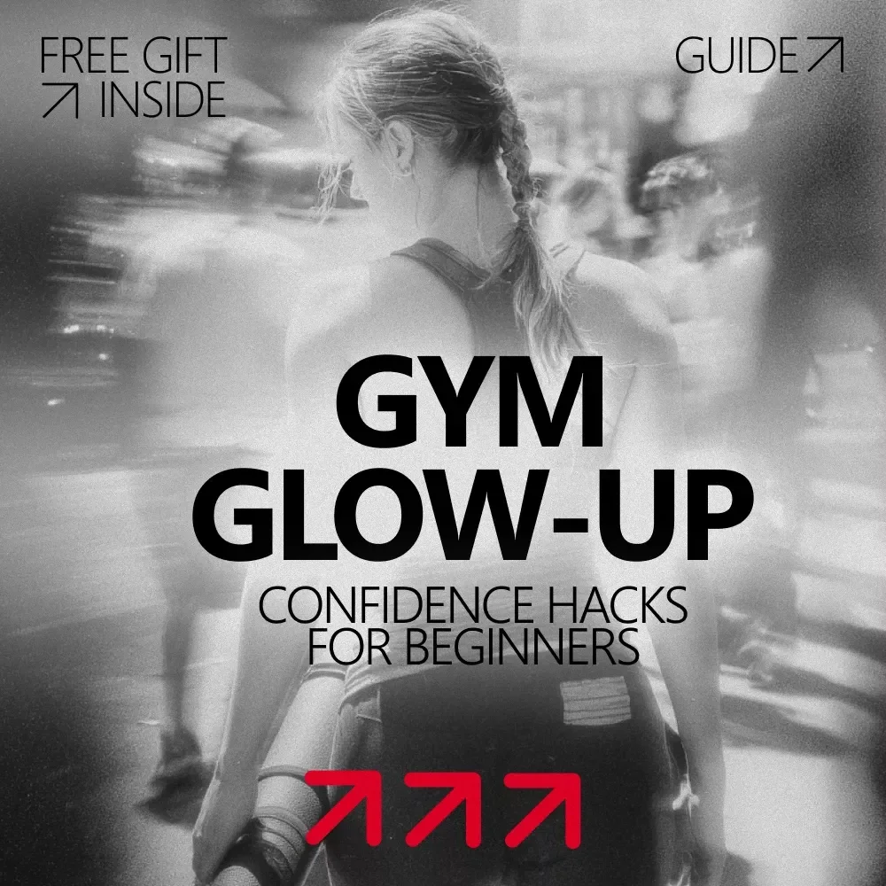Gym Glow-Up: Confidence Hacks for Beginners | How to Be Confident at the Gym as a Beginner | Digital Guide for First-Time Gym-Goers