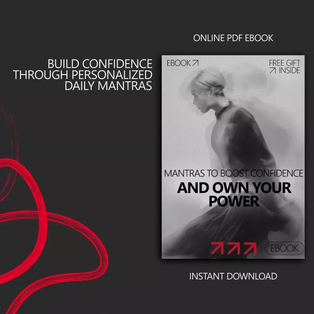 Mantras to Boost Confidence and Own Your Power | Digital Ebook Guide with Mantras for Confidence, Self-Belief & Inner Strength