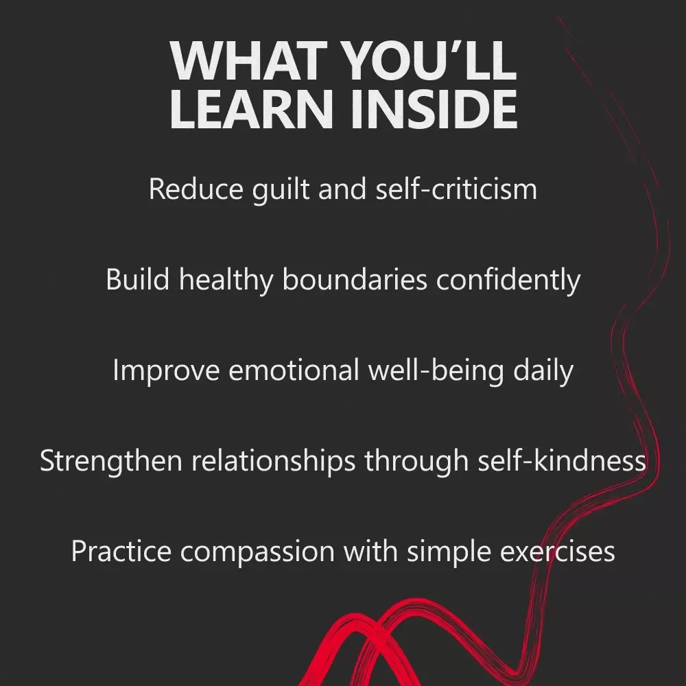 Why Self-Compassion Isn’t Selfish | Gentle Guide for Emotional Growth, Boundaries, and Confidence | Is Self Compassion Selfish eBook