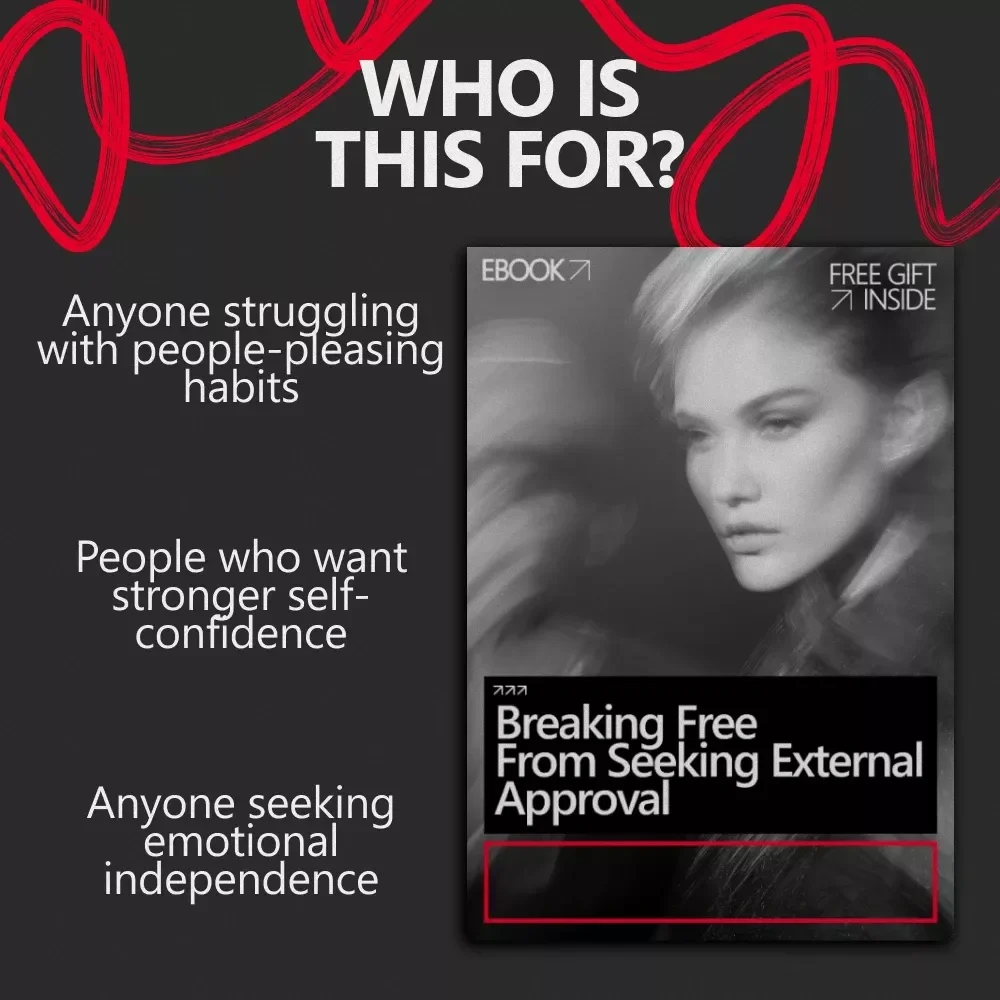 Breaking Free from Seeking External Approval – Empowering Self-Confidence eBook
