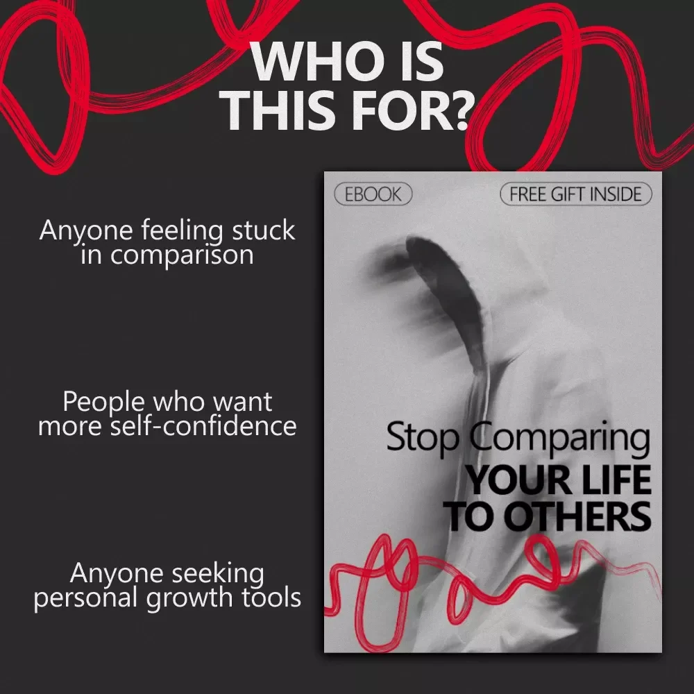 Stop Comparing Your Life to Others – A Practical Ebook Guide on How to Stop Comparing Your Life to Others, Build Self-Confidence, and Find Your Own Path