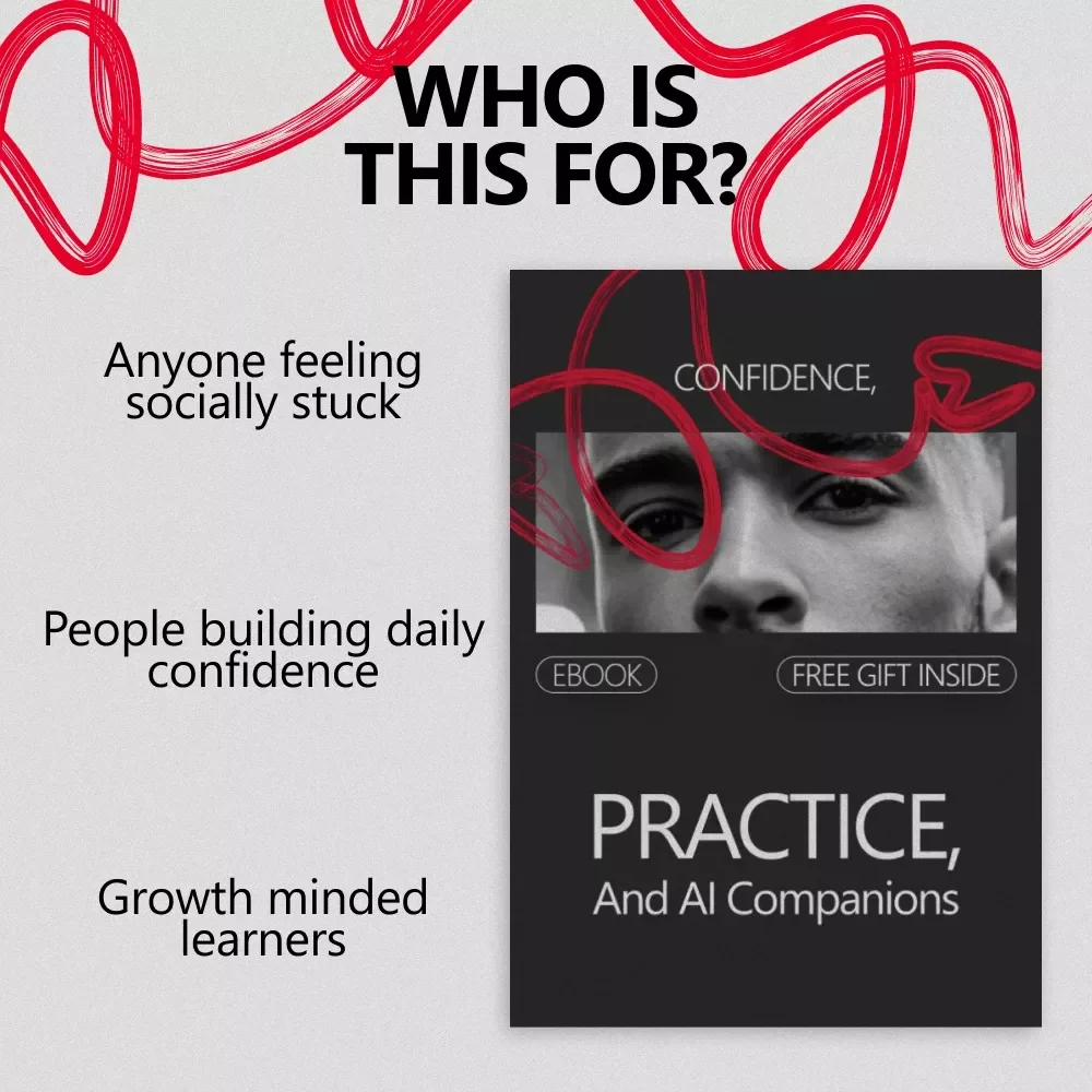 Confidence, Practice, and AI Companions – Ebook Guide to Using an ai companion for building social confidence, Low-Pressure Conversation Practice & Real-Life Growth