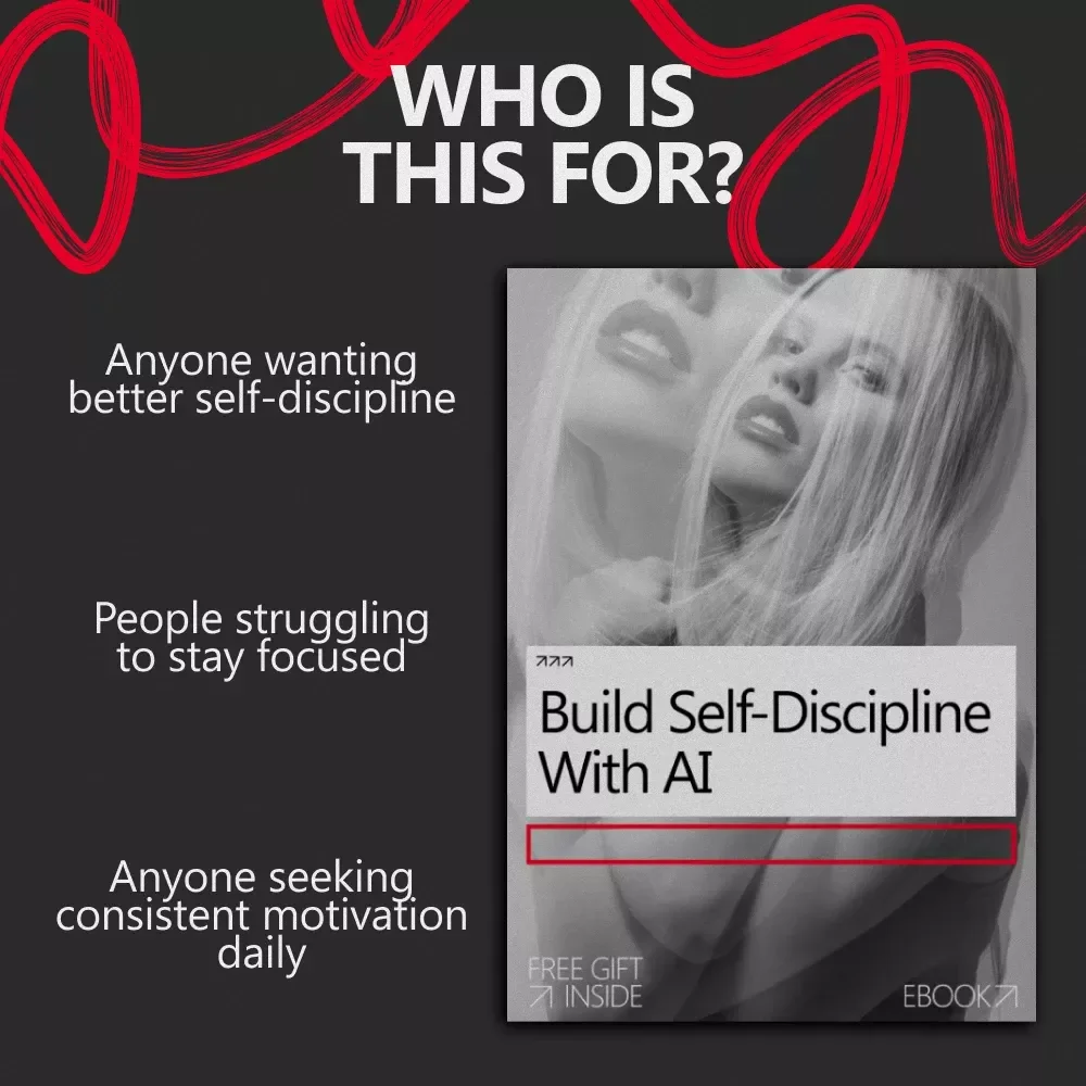Build Self-Discipline With AI: A Guide to Achieving Focus, Consistency & Motivation