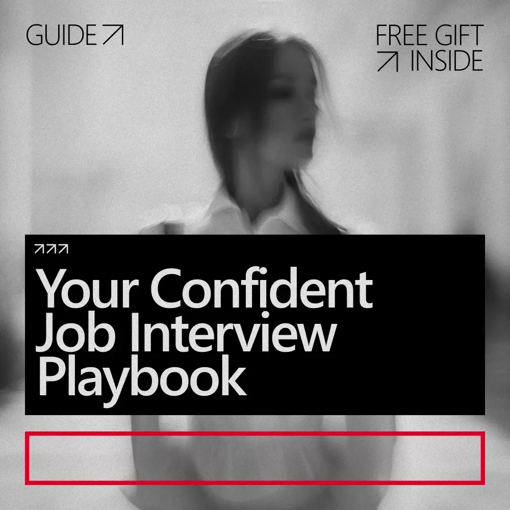 Your Confident Job Interview Playbook – Ultimate Guide on How to Be Confident in a Job Interview, Ace Interviews, Build Confidence, Answer Questions, and Land Your Dream Job