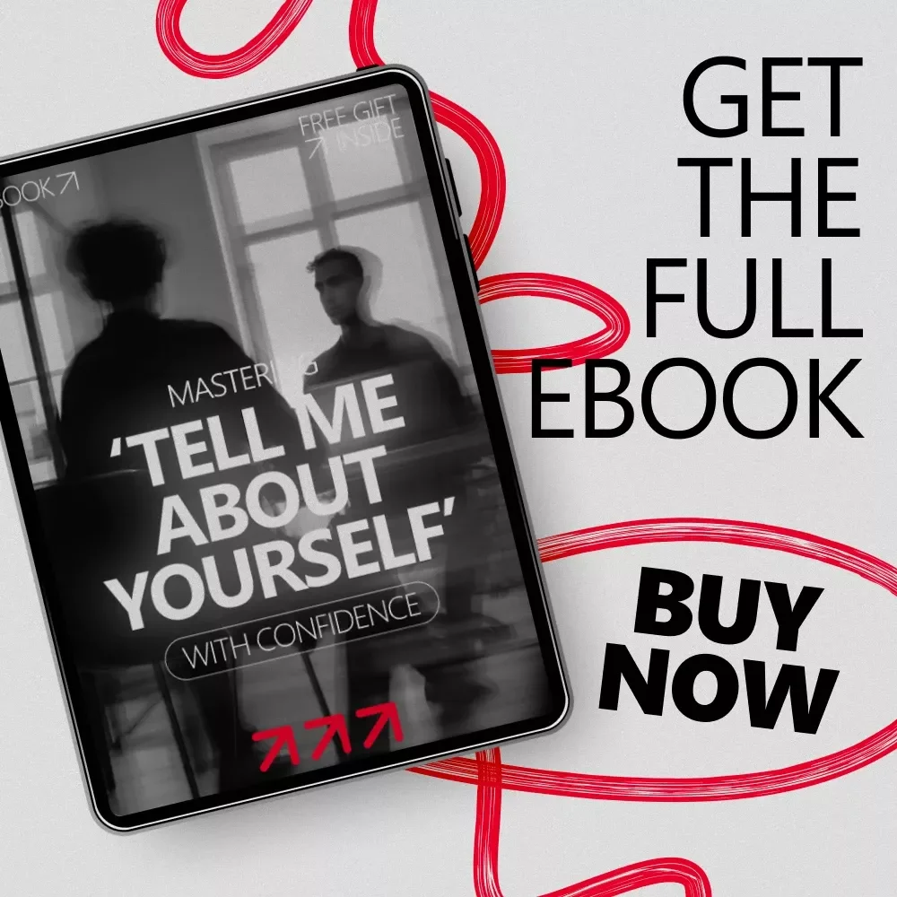 Mastering “Tell Me About Yourself” With Confidence | Interview Success eBook Guide on how to answer tell me about yourself confidently