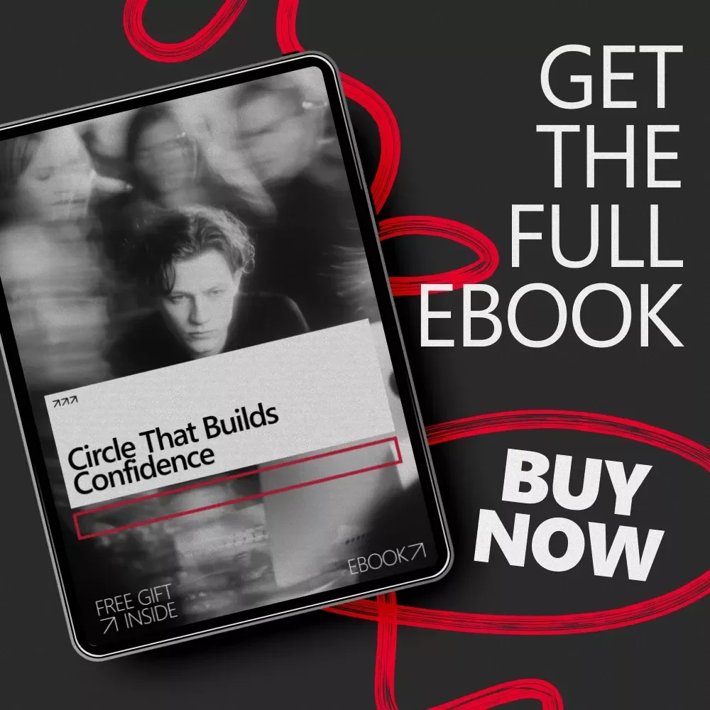 Circle That Builds Confidence – Practical eBook Guide on how to build a confidence boosting inner circle for Personal Growth
