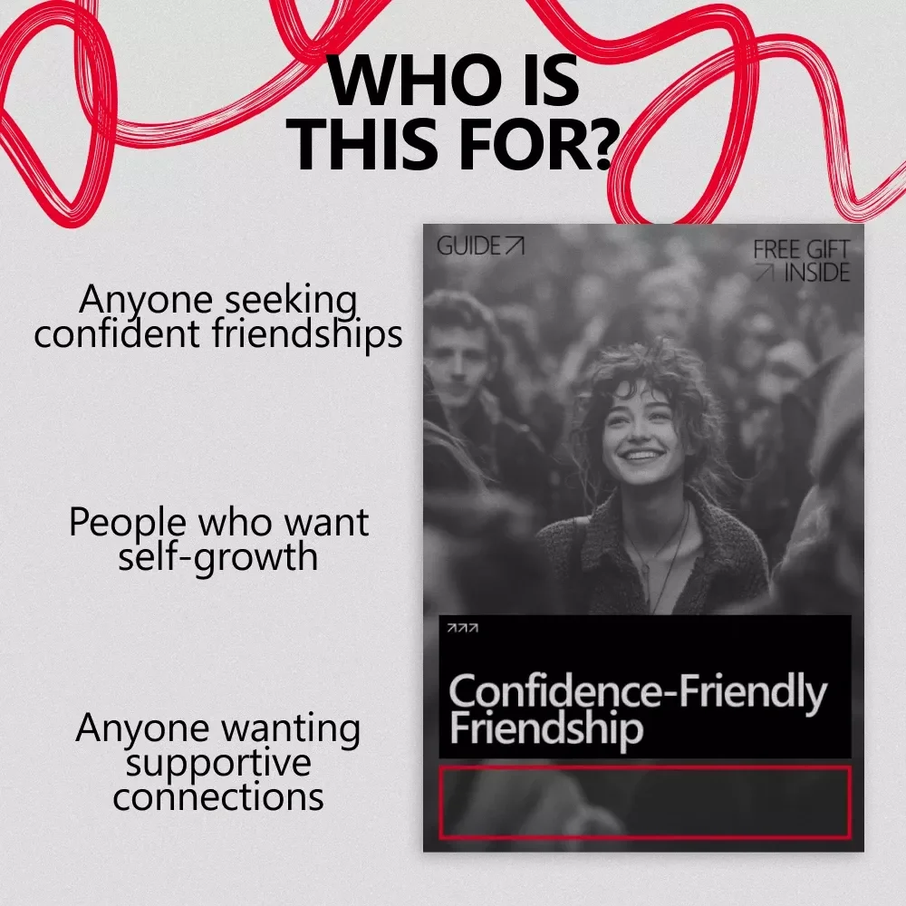 Confidence-Friendly Friendship Guide: How to Be a Better Friend for Someone's Confidence – Digital Download eBook & Checklist