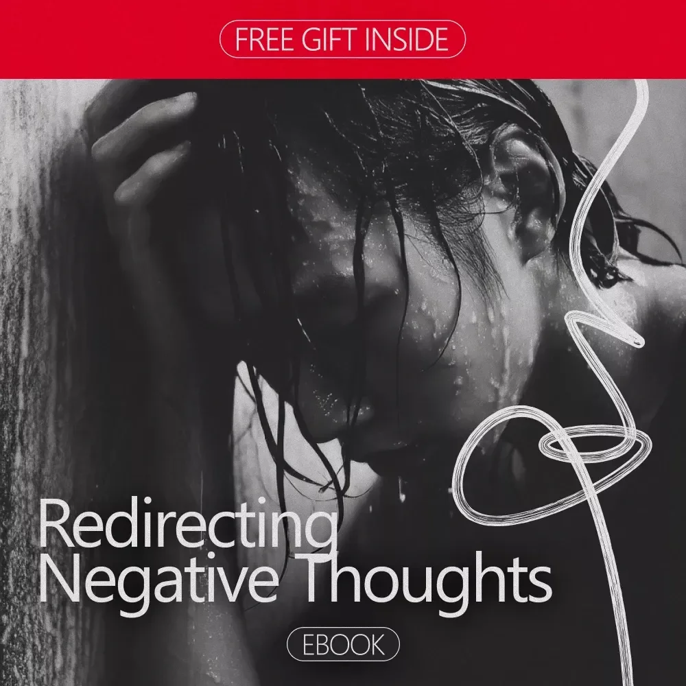 Redirecting Negative Thoughts | Ebook Guide on How to Redirect Negative Thoughts for Mental Clarity, Overthinking Relief & Daily Mindset Reset