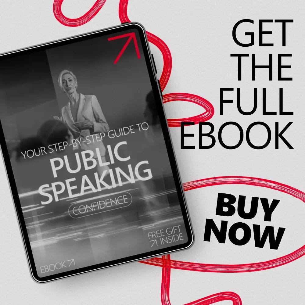 Your Step-by-Step Guide to Public Speaking Confidence – How to Prepare for a Public Speaking Event eBook for Beginners & Professionals